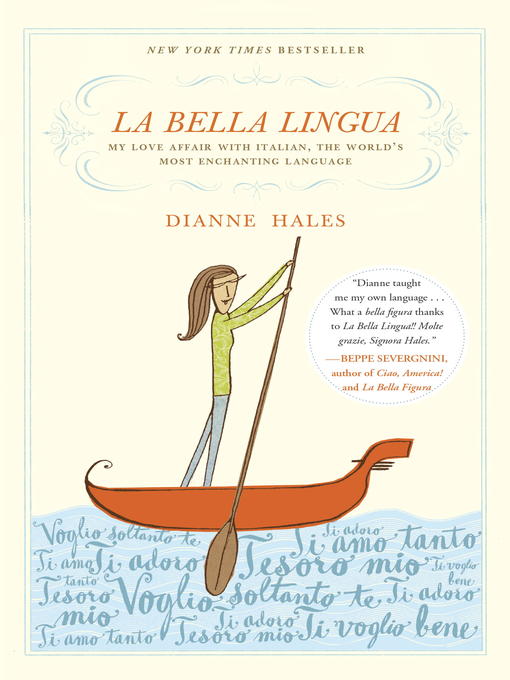 Title details for La Bella Lingua by Dianne Hales - Wait list